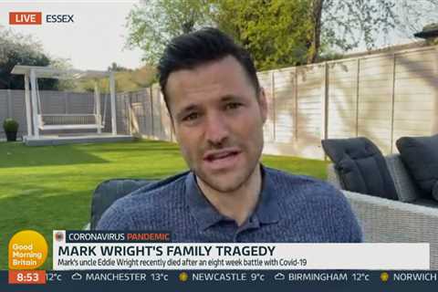 Emotional Mark Wright says it’s ‘been a year he wants to forget’ after his uncle died from Covid