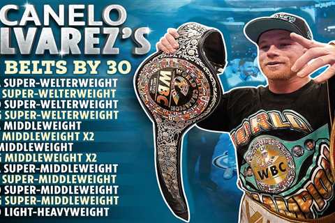 Canelo Alvarez’s incredible FIFTEEN belt haul revealed as P4P superstar adds another strap to..