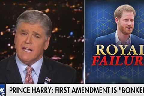 Prince Harry branded ‘royal pain’ by Sean Hannity in First Amendment row &amp; says ‘it allowed him ..