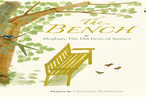When is Meghan Markle’s book The Bench released?