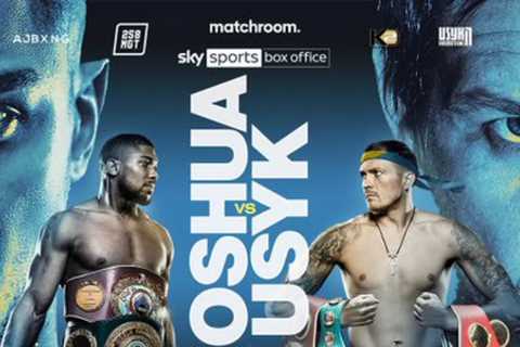 Anthony Joshua told he can’t ‘sit off’ Oleksandr Usyk and must ‘impose his strengths’ to preserve..