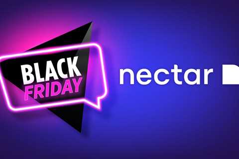 Nectar Black Friday Sale 2022: What to expect this November