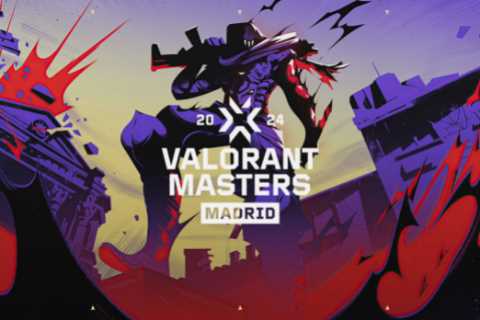 VCT Masters Madrid 2024: Everything You Need to Know