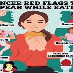 The 8 Red Flag Signs of Cancer You Might Spot While Eating Dinner