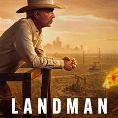 Unveiling the Truth Behind Landman: How Realistic is the Oil Industry TV Series?