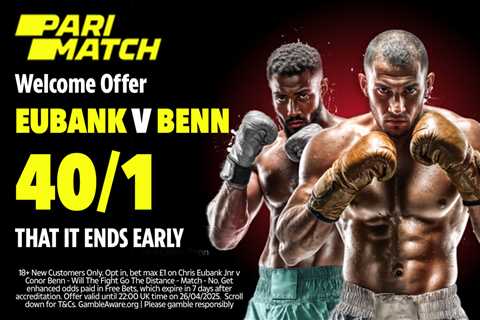 Eubank Jr vs Benn: Grab This Insane 40/1 Offer for an Early Finish!