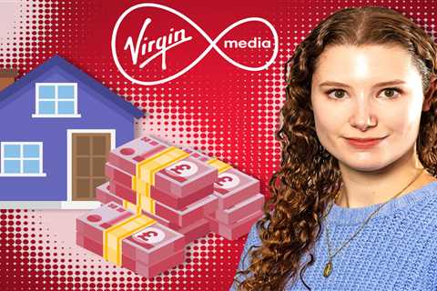 Virgin Media Screwed Me Out of £574 When I Moved – Here's How I Finally Got It Back